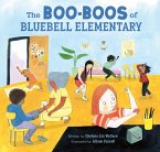 The Boo-Boos of Bluebell Elementary (eBook, ePUB)