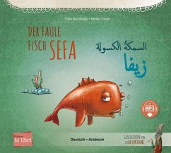 Der faule Fisch Sefa. Deutsch-Arabisch - Kozikoglu, Tülin