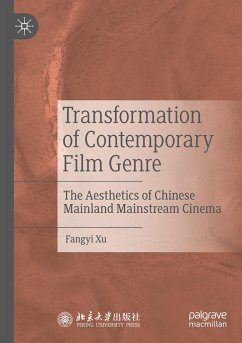 Transformation of Contemporary Film Genre - Xu, Fangyi