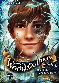 Woodwalkers - Die Rückkehr (Staffel 2, Band 4). Der Club der Fabeltiere - Brandis, Katja