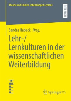 Lehr-/Lernkulturen in der wissenschaftlichen Weiterbildung