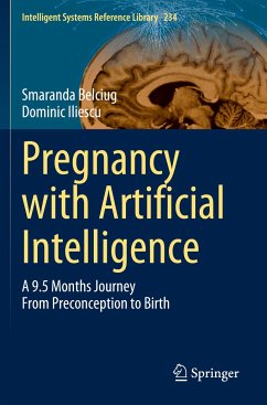 Pregnancy with Artificial Intelligence - Belciug, Smaranda;Iliescu, Dominic
