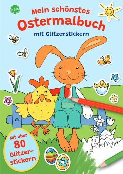 Mein schönstes Ostermalbuch mit Glitzerstickern (Mit über 80 Glitzerstickern) - Reimers, Silke