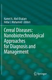Cereal Diseases: Nanobiotechnological Approaches for Diagnosis and Management
