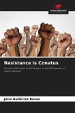 Resistance is Conatus