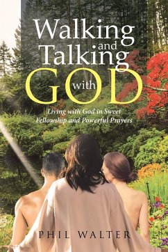 Walking And Talking With God - Walter, Phil