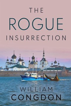 The Rogue Insurrection - Congdon, William