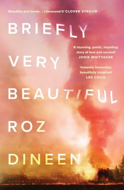 Briefly Very Beautiful - Dineen, Roz