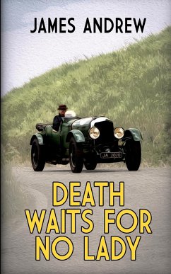 DEATH WAITS FOR NO LADY - Andrew, James