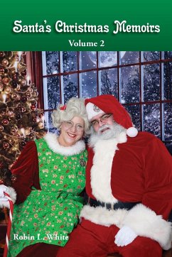 Santa's Christmas Memoirs 2 - White, Robin L