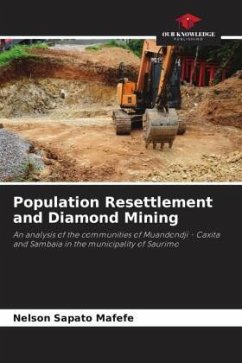 Population Resettlement and Diamond Mining - Mafefe, Nelson Sapato