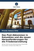 Das Post-Abkommen in Kolumbien und die neuen Herausforderungen für die Friedenserziehung