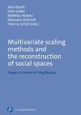 Multivariate scaling methods and the reconstruction of social spaces (eBook, PDF)