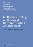 Multivariate scaling methods and the reconstruction of social spaces (eBook, PDF)