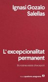L'excepcionalitat permanent L'excepcionalitat permanent