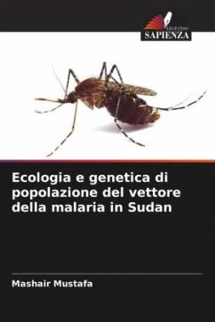 Ecologia e genetica di popolazione del vettore della malaria in Sudan - Mustafa, Mashair