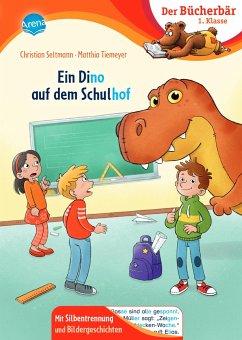 Ein Dino auf dem Schulhof - Seltmann, Christian