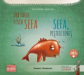 Der faule Fisch Sefa. Deutsch-Rumänisch