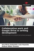 Collaborative work and Google Drive in writing development