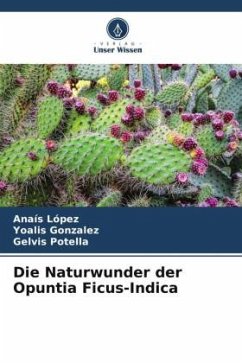 Die Naturwunder der Opuntia Ficus-Indica Cover Die Naturwunder der Opuntia Ficus-Indica