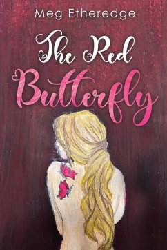 The Red Butterfly - Etheredge, Meg