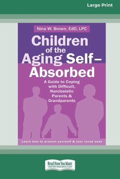 Children of the Aging Self-Absorbed - Brown, Nina W.