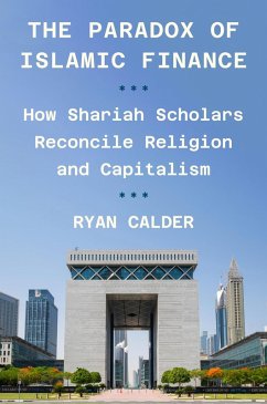The Paradox of Islamic Finance (eBook, ePUB) - Calder, Ryan