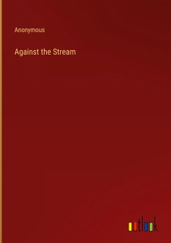 Against the Stream - Anonymous