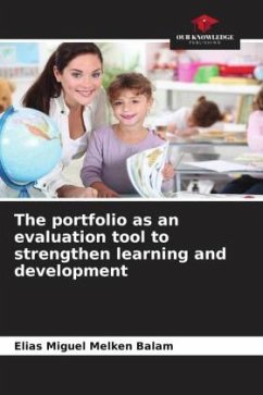 The portfolio as an evaluation tool to strengthen learning and development - Melken Balam, Elias Miguel