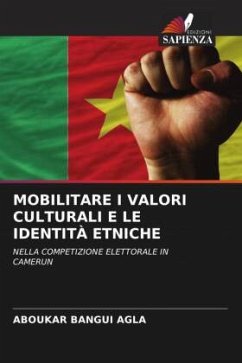 MOBILITARE I VALORI CULTURALI E LE IDENTITÀ ETNICHE - AGLA, ABOUKAR BANGUI