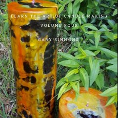 Learn the Art of Candlemaking (Complete online candlemaking course, #4) (eBook, ePUB) - Simmons, Gary