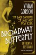 Broadway Butterfly: Vivian Gordon... - Bild 1