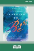 Learning to Be
