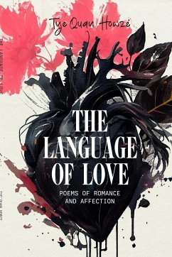 The Language of Love - Howze, Tye'Quan