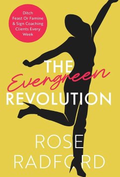 The Evergreen Revolution - Radford, Rose