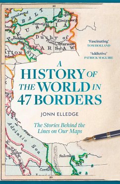 A History of the World in 47 Borders - Elledge, Jonn