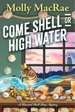 Come Shell or High Water (eBook, ePUB) - Macrae, Molly