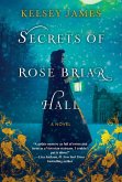 Secrets of Rose Briar Hall (eBook, ePUB)