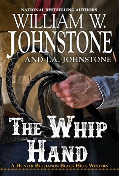 The Whip Hand (eBook, ePUB) - Johnstone, William W.; Johnstone, J. A.