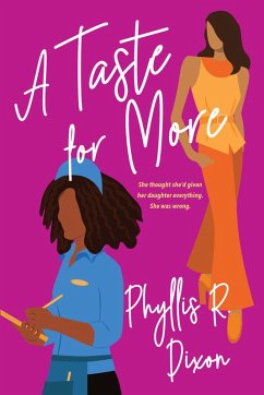 A Taste for More (eBook, ePUB) - Dixon, Phyllis R.