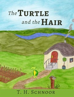 The Turtle and the Hair - Schnoor, T. H.