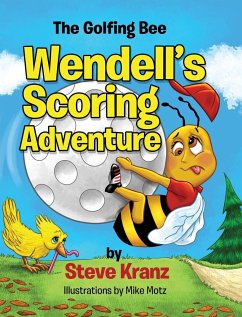 Wendell's Scoring Adventure - Kranz, Steve