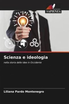 Scienza e ideologia - Pardo Montenegro, Liliana