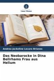 Das Neobarocke in Dina Bellrhams Frau aus Helium