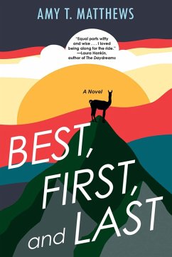 Best, First, and Last (eBook, ePUB) - Matthews, Amy T.