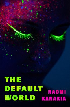 The Default World (eBook, ePUB) - Kanakia, Naomi