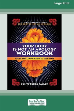 Your Body Is Not an Apology Workbook - Taylor, Sonya Renee