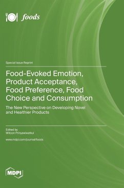 Food-Evoked Emotion, Product Acceptance, Food Preference, Food Choice and Consumption