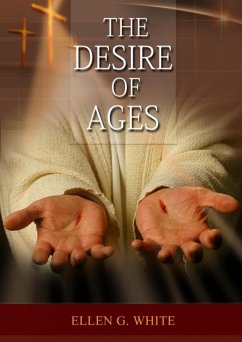 The Desire of Ages - G. White, Ellen