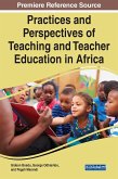 Practices and Perspectives of Teaching and Teacher Education in Africa